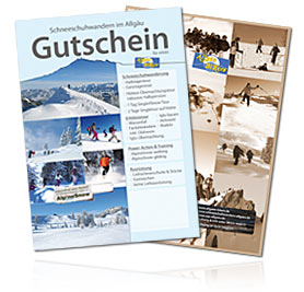 Verschenken Sie einen Schneeschuhwandern Gutschein für Ihre Bekannten und lieben und gehen Sie mit uns auf eine Schneeschuhtour