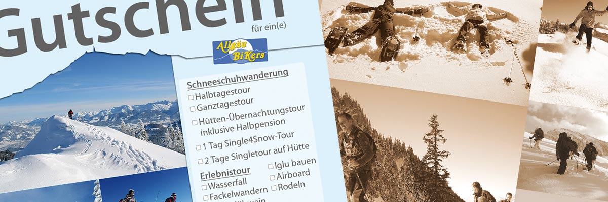 Schneeschuhwandern und Schneeschuhtouren Gutschein über eines unserer Formulare bestellen