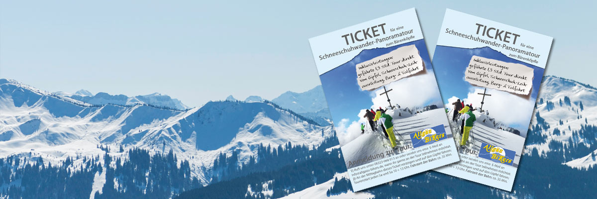 Schneeschuhwandern Panoramatour und Schneeschuhtouren Ticket über unser Ticket Formular bestellen